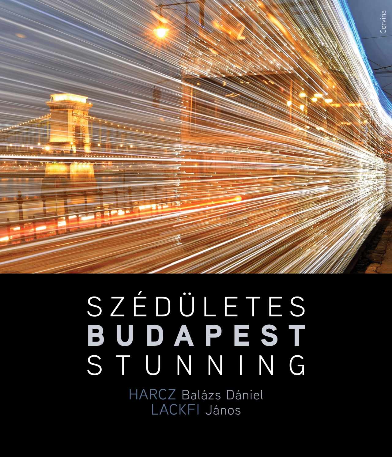 Szédületes Budapest kép Szédületes Budapest kép